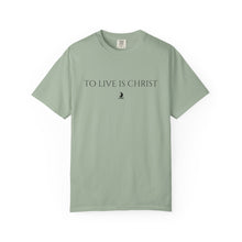 Load image into Gallery viewer, "To Live Is Christ" T-Shirt