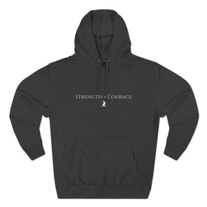 "Strength + Courage" Hoodie