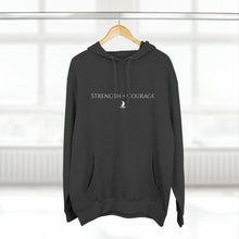 Load image into Gallery viewer, &quot;Strength + Courage&quot; Hoodie
