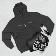 Load image into Gallery viewer, &quot;Strength + Courage&quot; Hoodie
