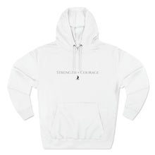 Load image into Gallery viewer, &quot;Strength + Courage&quot; Hoodie
