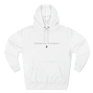 "Strength + Courage" Hoodie