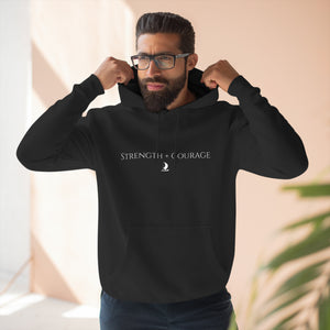 "Strength + Courage" Hoodie