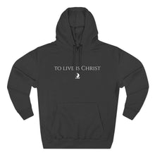 Load image into Gallery viewer, Christian 'To Live Is Christ' Hoodie – Minimal Faith Pullover
