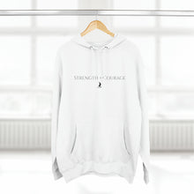 Load image into Gallery viewer, &quot;Strength + Courage&quot; Hoodie
