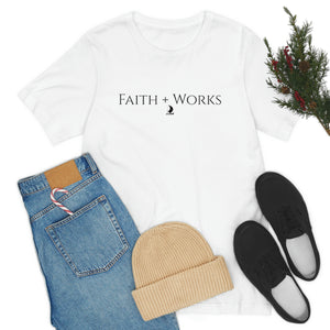 Faith + Works