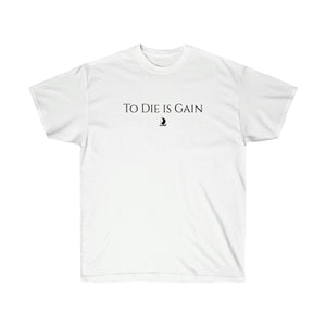 To Die Is Gain