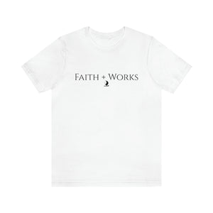 Faith + Works