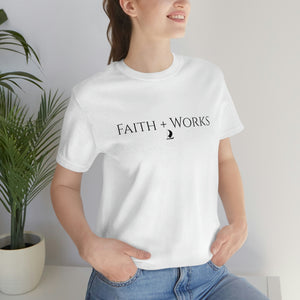 Faith + Works