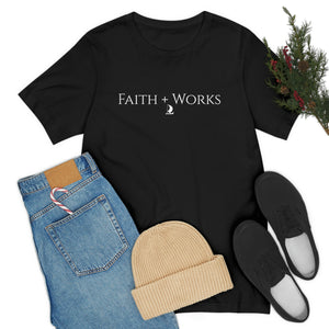 Faith + Works